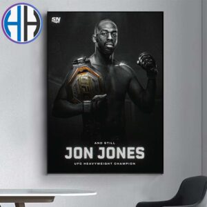 Congrats Jon Jones And Still UFC Heavyweight Champion Of The World 2024 Home Decor Poster Canvas