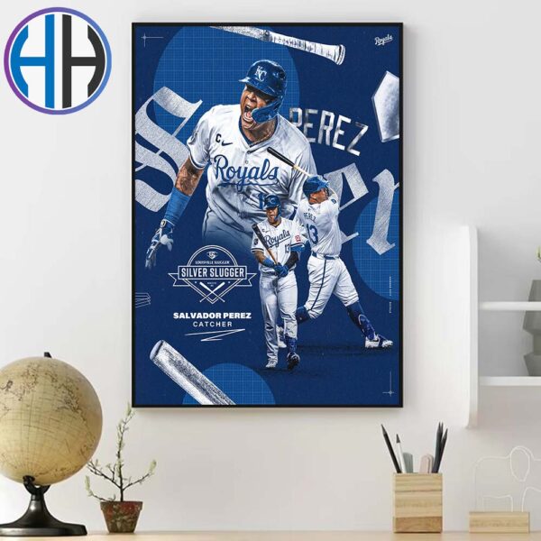 Congrats Salvador Perez Kansas City Royals Has Been Named To 2024 American League Silver Slugger Award Winners Poster Canvas