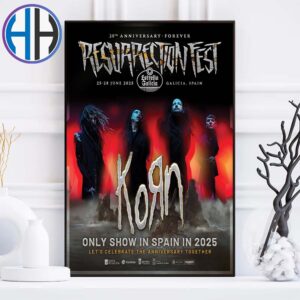 Korn Resurrection Fest 20th Anniversary Forever Only Show In Galicia Spain On 25-28 June 2025 Home Decor Poster Canvas