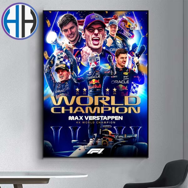 Max Verstappen 4x World Champion F1 With 2024 F1 World Champion Home Decor Poster Canvas