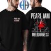 Pearl Jam Melbourne AU Night 2 Poster At Marvel Stadium On November 18th 2024 Art By Ben Frost Unisex T-Shirt