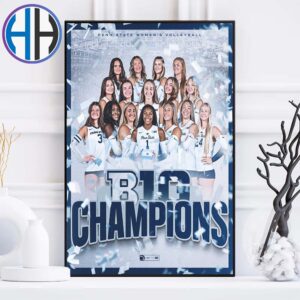 Penn State Nittany Lions Women’s Volleyball 2024 Champions Big Ten Women’s Volleyball Home Decor Poster Canvas