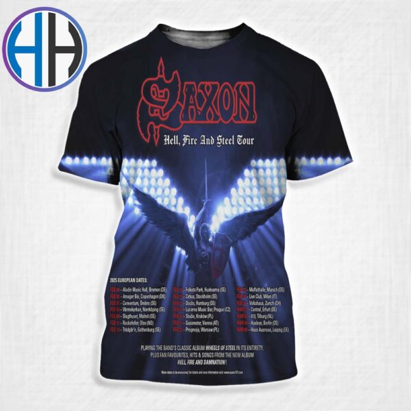 Saxon Hell Fire And Steel Tour 2025 European Dates List Tour Start In Bremen DE On February 4 2025 All Over Print Shirt