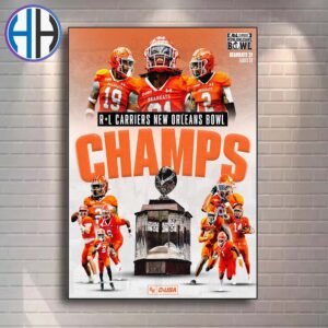 2024 Champions R L Carriers New Orleans Bowl Are Sam Houston Bearkats Football Home Decor Poster Canvas