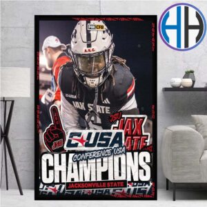 2024 Conference USA Champions Is Jacksonville State Gamecocks Football Home Decor Poster Canvas