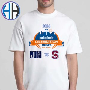 2024 Cricket Celebration Bowl College Football Bowl Game Jackson State Tigers Vs South Carolina State Bulldogs On December 14 2024 Unisex T-Shirt