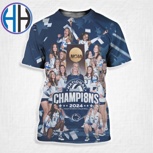 2024 NCAA Division I Volleyball Eight-Time National Champions Are Penn State Nittany Lions Women’s Volleyball All Over Print Shirt