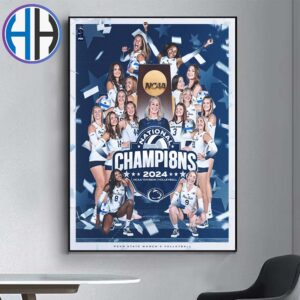 2024 NCAA Division I Volleyball Eight-Time National Champions Are Penn State Nittany Lions Women’s Volleyball Home Decor Poster Canvas