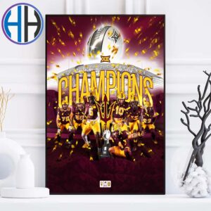 Arizona State Sun Devils Football Are Big 12 Conference Champions 2024 Home Decor Poster Canvas