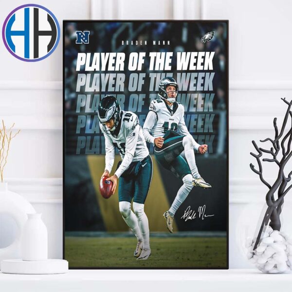 Braden Mann Philadelphia Eagles Is Your NFC Players Of The Week Home Decor Poster Canvas