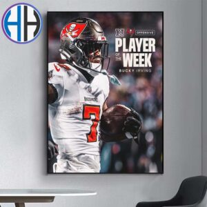 Bucky Irving Team Tampa Bay Buccaneers Has Been Named The NFC Offensive Player Of The Week Home Decor Poster Canvas