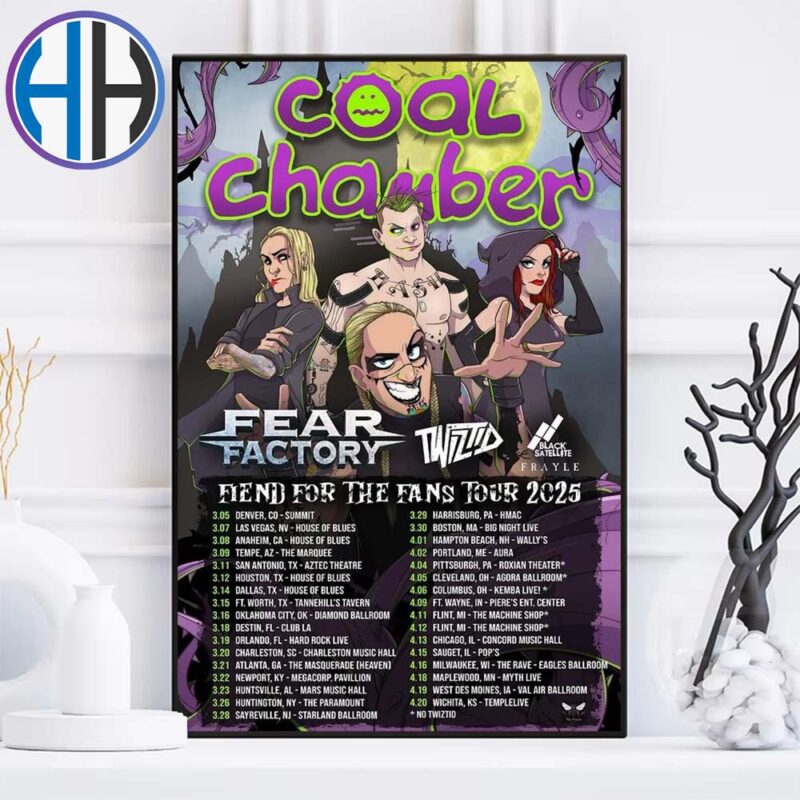 Coal Chamber Fiend For The Fans Tour 2025 With Fear Factory Twiztid Black Satellite And Frayle List Date Home Decor Poster Canvas