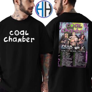 Coal Chamber Fiend For The Fans Tour 2025 With Fear Factory Twiztid Black Satellite And Frayle List Date Two Sides Print T-Shirt