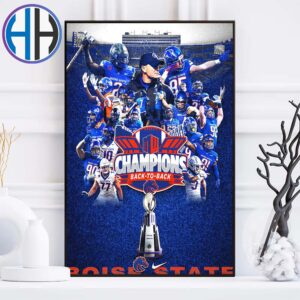 Congrats Boise State Broncos Football Back-To-Back Champions 2024 Mountain West Conference Poster Canvas