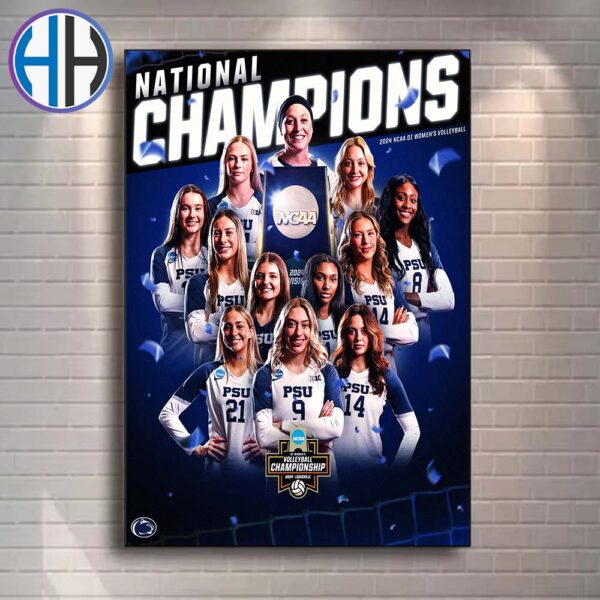 Congrats Penn State Nittany Lions Women’s Volleyball Named To 2024 NCAA Division I Volleyball Eight-Time National Champions Poster Canvas