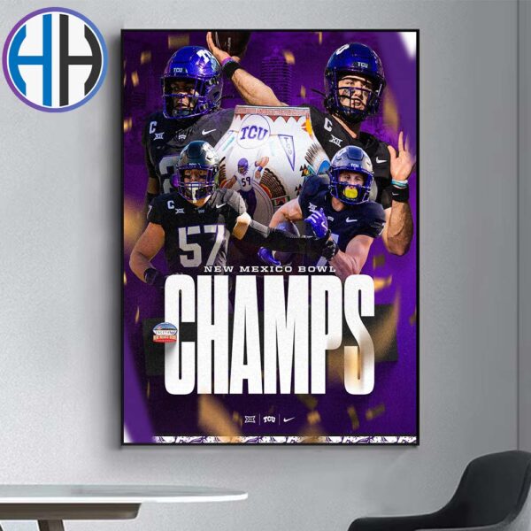 Congrats TCU Horned Frogs Football Champions 2024 Isleta New Mexico Bowl NCAA College Football Poster Canvas