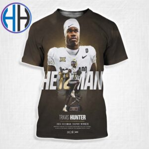 Congrats Travis Hunter Team Colorado Buffaloes Named The 2024 Heisman Trophy Award Winner All Over Print Shirt