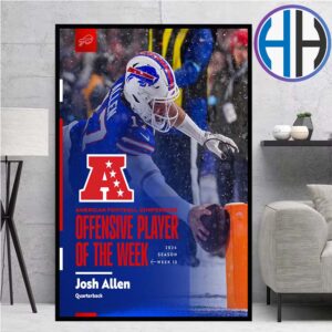 Josh Allen Team Buffalo Bills Has Been Named The American Football Conference Offensive Player Of The Week Poster Canvas