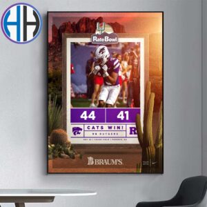 Kansas State Wildcats 44-41 Win 2024 Rate Bowl Champions Rutgers Scarlet Knights Home Decor Poster Canvas