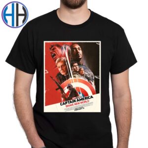 Marvel Studios Poster For Captain America Brave New World Arrives Only In Theaters February 14 2025 Unisex T-Shirt