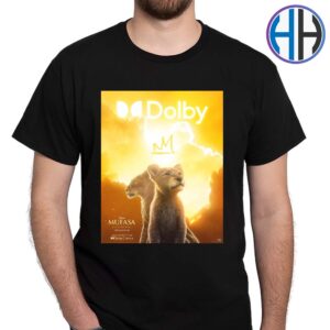 Mufasa The Lion King Dolby Cinema Poster In Theaters December 20 Classic T-Shirt