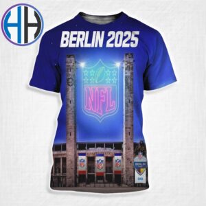 NFL Coming To Olympic Stadium In 2025 The First-Ever Regular Season Game In Berlin All Over Print Shirt