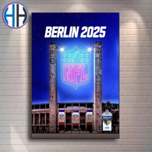 NFL Coming To Olympic Stadium In 2025 The First-Ever Regular Season Game In Berlin Home Decor Poster Canvas