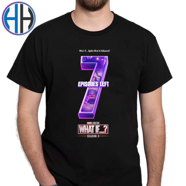 New Poster For What If Season 3 Episode Left 7 Classic T-Shirt