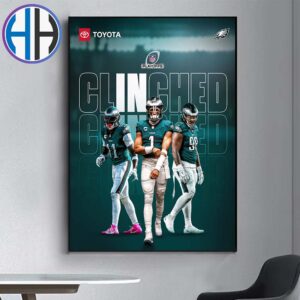 Philadelphia Eagles Have Officially Clinched NFL Playoffs 2024 Home Decor Poster Canvas