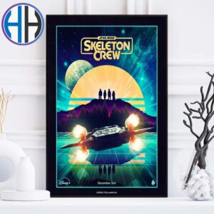 Star Wars Skeleton Crew Only On Disney Plus December 2nd Art By Sophie Cowdrey Home Decor Poster Canvas