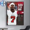 Bucky Irving Team Tampa Bay Buccaneers Has Been Named The NFC Offensive Player Of The Week Home Decor Poster Canvas