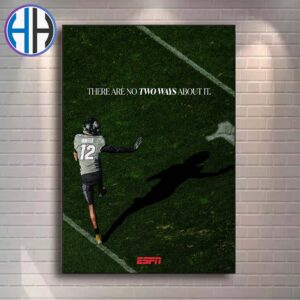 There Are No Two Ways About It Travis Hunter ESPN Is Simply One-Of-One Home Decor Poster Canvas