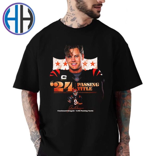 Joe Burrow Cincinnati Bengals Wins 2024 NFL Passing Title With 4918 Passing Yards Unisex T-Shirt