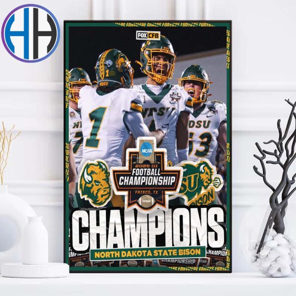 North Dakota State Bison Takes Down Montana State And Wins Its 10th National Title NCAA 2025 DI Football Championship Poster Canvas