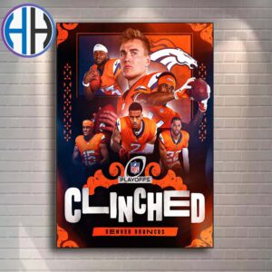 The Denver Broncos Have Clinched The Final NFL Playoffs Spot Home Decor Poster Canvas